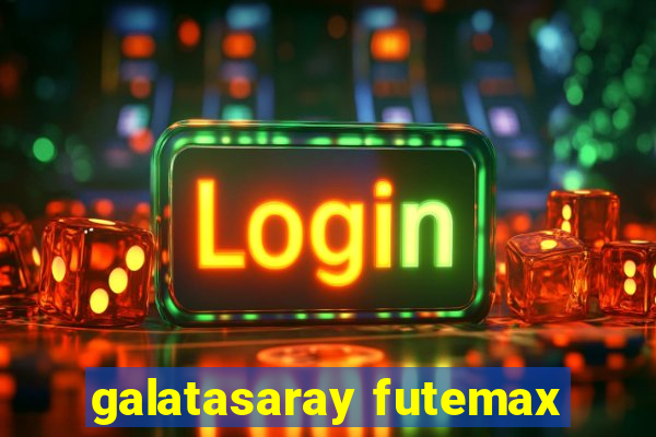 galatasaray futemax